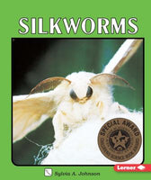 Silkworms (Book by Sylvia Johnson)